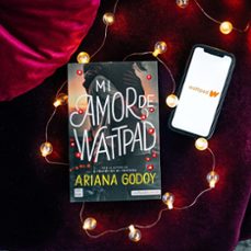 Mi Amor De Wattpad Ariana Godoy Crossbooks Casa Del Libro