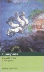 CANTI ORFICI E ALTRE POESIE