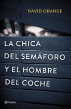 LA CHICA DEL SEMAFORO Y EL HOMBRE DEL COCHE