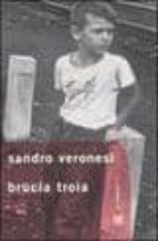BRUCIA TROIA