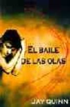 EL BAILE DE LAS OLAS