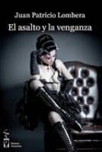 ASALTO Y LA VENGANZA