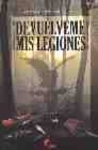 DEVUELVEME MIS LEGIONES
