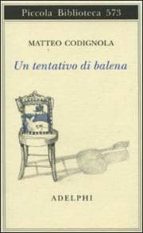 UN TENTATIVO DI BALENA