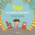 YOGA PARA PEQUEÑOS EXPLORADORES VV AA Casa del Libro