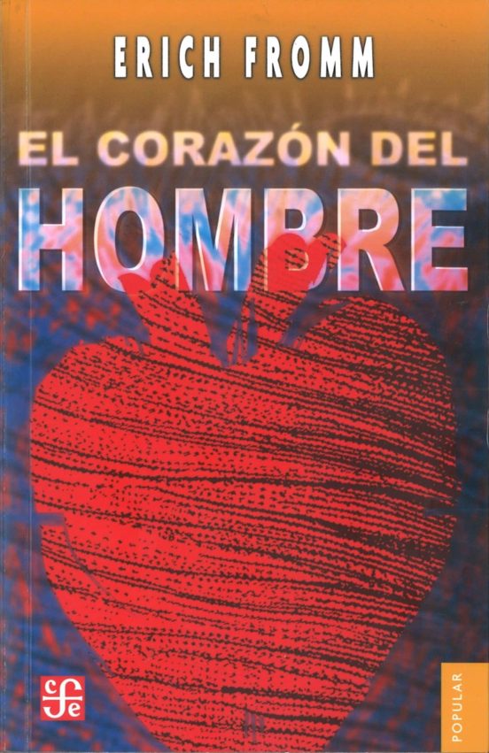 El Corazon Del Hombre Erich Fromm Casa Del Libro Colombia