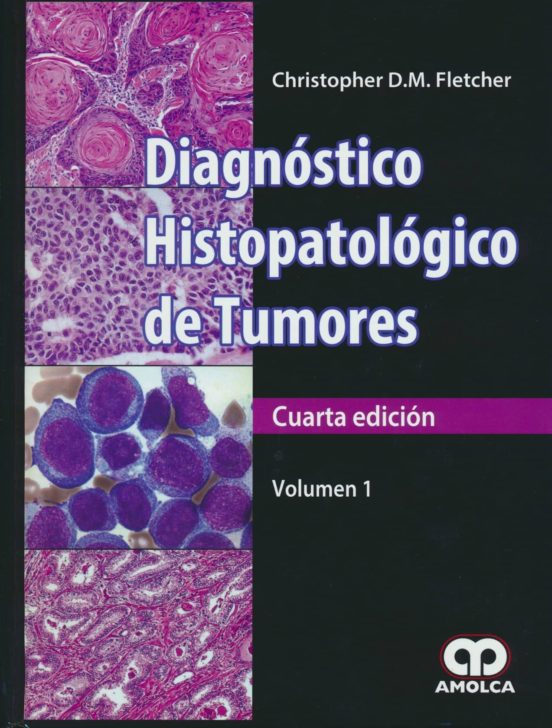 Diagnostico Histopatologico De Tumores Fletcher Casa Del Libro