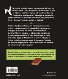 cocina con las recetas mas frikis: recetas no oficiales de minecraft, juego de tronos, harry potter, twin peaks, ¡y mucho   mas!-cassandra reeder-9788448023812