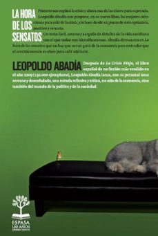 la hora de los sensatos: una solucion practica a todos los proble mas que nos ha traido la crisis-leopoldo abadia-9788467032512