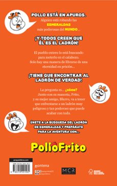 Imagen Secuandaria de PolloFrito y el ladrón de esmeraldas. Abrir galería completa.