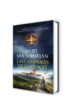 las campanas de santiago-isabel san sebastian-9788401023200