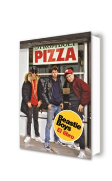 beastie boys: el libro-michael diamond-adam horovitz-9788417511500