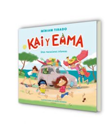 kai y emma 2. unas vacaciones intensas-miriam tirado-9788418688300