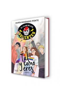 el club de los valientes 3: tal y como eres-maria menendez-ponte-9788418798900