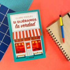 si dijeramos la verdad-clare pooley-9788425358500