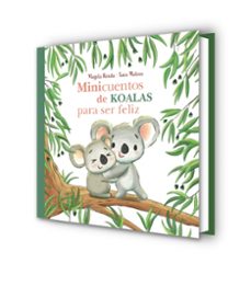 minicuentos de koalas para ser feliz-magela ronda-9788448854300