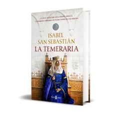 la temeraria-isabel san sebastian-9788401032301
