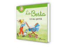 la berta i el seu germà (el món de la berta)-liane schneider-9788418174902