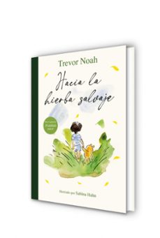 hacia la hierba salvaje-trevor noah-9788426432902