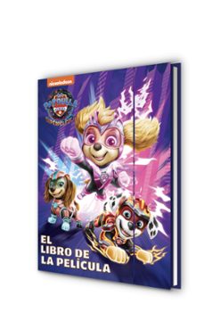 paw patrol patrulla canina: el libro de la pelicula: la superpelicula-9788448866402