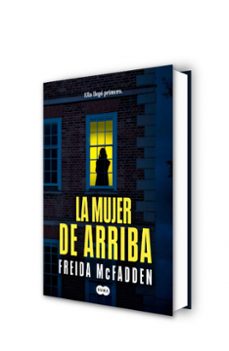 la mujer de arriba-freida mcfadden-9788491298502