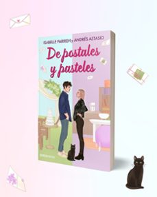 de postales y pasteles-isabelle parrish-andres astasio-9788408307303