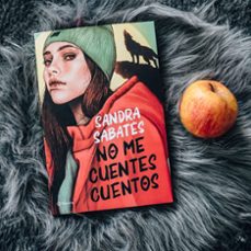 no me cuentes cuentos-sandra sabates-9788408257004