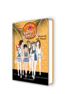 vacances with friends (serie el club de les vambes vermelles 19)-ana punset-9788418483004