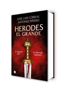 herodes el grande-jose luis corral-antonio piñero-9788466680004