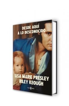 desde aquí a lo desconocido: memorias-lisa marie presley-9788401034206
