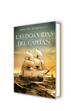 las dos vidas del capitan-mari pau dominguez-9788425349706