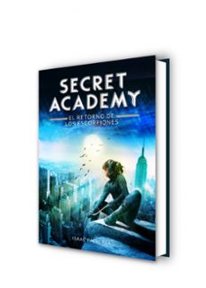 secret academy 3. el retorno de los escorpiones-isaac palmiola-9788490432006