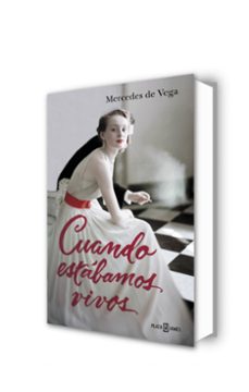 cuando estábamos vivos-mercedes de vega-9788401343407