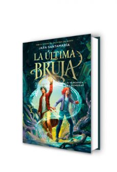 la ultima bruja 2: la venganza de las meigas-jara santamaria-9788419522207