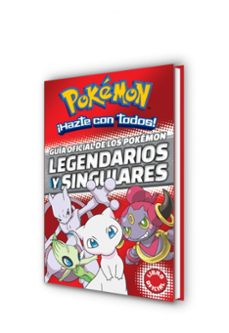 guia oficial de los pokemon legendarios y singulares (pokemon)-9788490438107