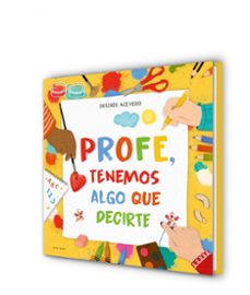 profe, tenemos algo que decirte-desiree acevedo-9788410269408