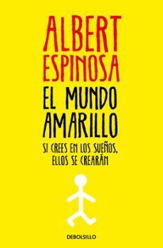 estuche los amarillos (contiene el mundo amarillo y estaba preparado para todo menos para ti-albert espinosa-9788466392709