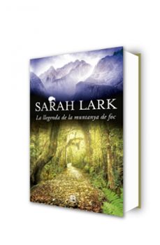 la llegenda de la muntanya de foc-sarah lark-9788466659109