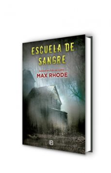 la escuela de la sangre-max rhode-9788466660709