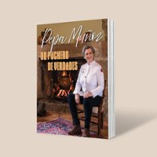 un puchero de verdades-pepa muñoz-9788467073409