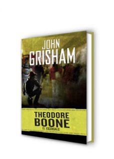 theodore boone 6: el escandalo-john grisham-9788490437209