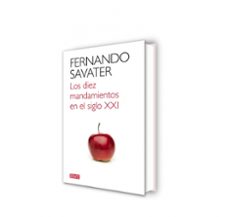 los diez mandamientos del siglo xxi-fernando savater-9788499921709