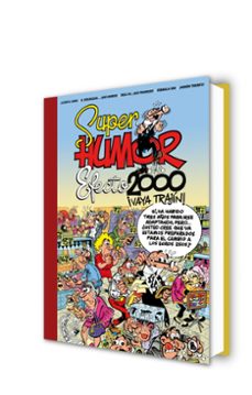 efecto 2000, ¡vaya trajín! (súper humor mortadelo)-francisco ibañez-9788402430410