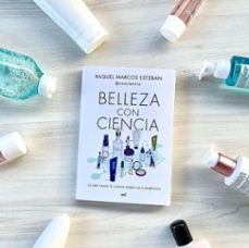 belleza con ciencia-raquel marcos esteban-9788427048010