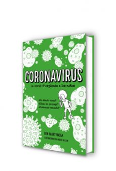 coronavirus; la covid-19 explicada a los niños-ben matynoga-9788418054211
