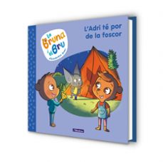 la bruna i el bru 1. l adri te por de la foscor-elisabetta dami-9788448860011