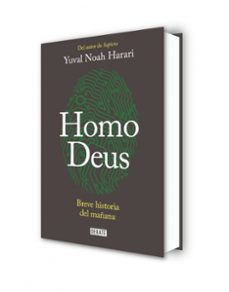 homo deus: breve historia del mañana-yuval noah harari-9788499926711