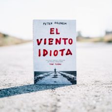 el viento idiota-peter kaldheim-9788499987811