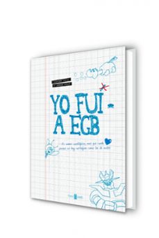 yo fui a egb-javier ikaz-jorge diaz-9788401346712