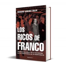 los ricos de franco-mariano sanchez soler-9788418249112